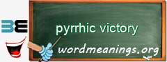 WordMeaning blackboard for pyrrhic victory